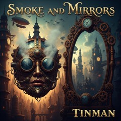 Smoke and Mirrors