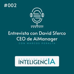 Entrevista con David Sferco,  CEO de AiManager