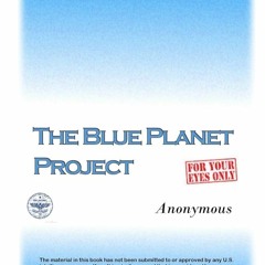 Kindle⚡online✔PDF Blue Planet Project: UFOs & Alien Conspiriacy