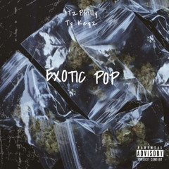 Exotic Pop - ITzPhilly ft Ty Keyz
