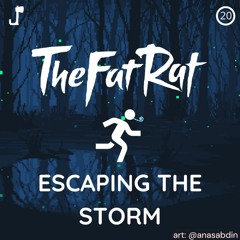 TheFatRat & Maisy Kay - Escaping The Storm [Escaping Gravity x The Storm]