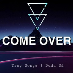 COME OVER - TREY SONGZ - (SLOWED + REVERB + ECO) | Duda Sá