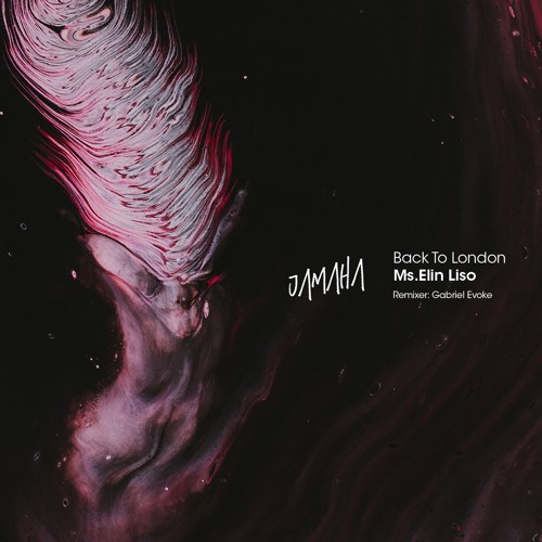 PremEar: Ms. Elin Liso - Back To London (Gabriel Evoke Remix)[JAM001]