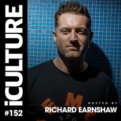 ICulture #152 - Hosted by Richard Earnshaw