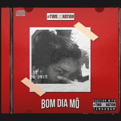 TwoZNation Acústico #01 - "Bom dia mô"