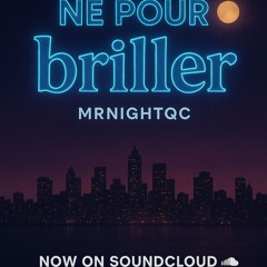 Ne pour briller