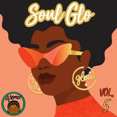 Soul Glo 5