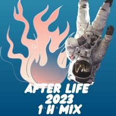 AFTER LIFE 1H MIX🔥FREE DOWNLOAD🔥