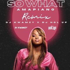 So What - Ciara and Field Mob (DJ Kwamzy & DJ Hol Up Amapiano Remix)