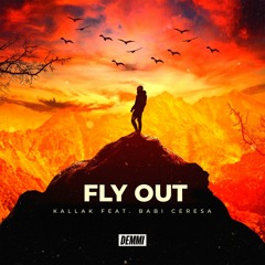 Kallak - Fly Out (Ft. Babi Ceresa) FREE DONWLOAD