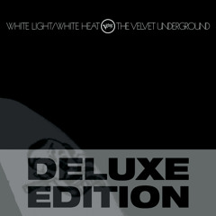 Stream The Velvet Underground Listen To White Light White Heat Playlist Online For Free On Soundcloud