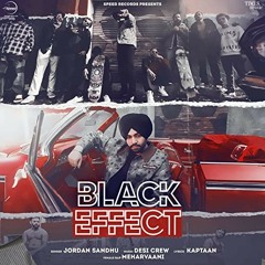 Black Effect - Jordan Sandhu New Song | Latest Punjabi Songs 2022