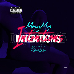 Intentions (feat Rakeeb Wize)