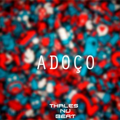 Thales No Beat - Adoço (instrumental Afro House 2021)