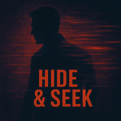 HIDE & SEEK
