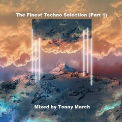 The Finest Techno Selection (Part1)