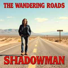 The Wandering Roads