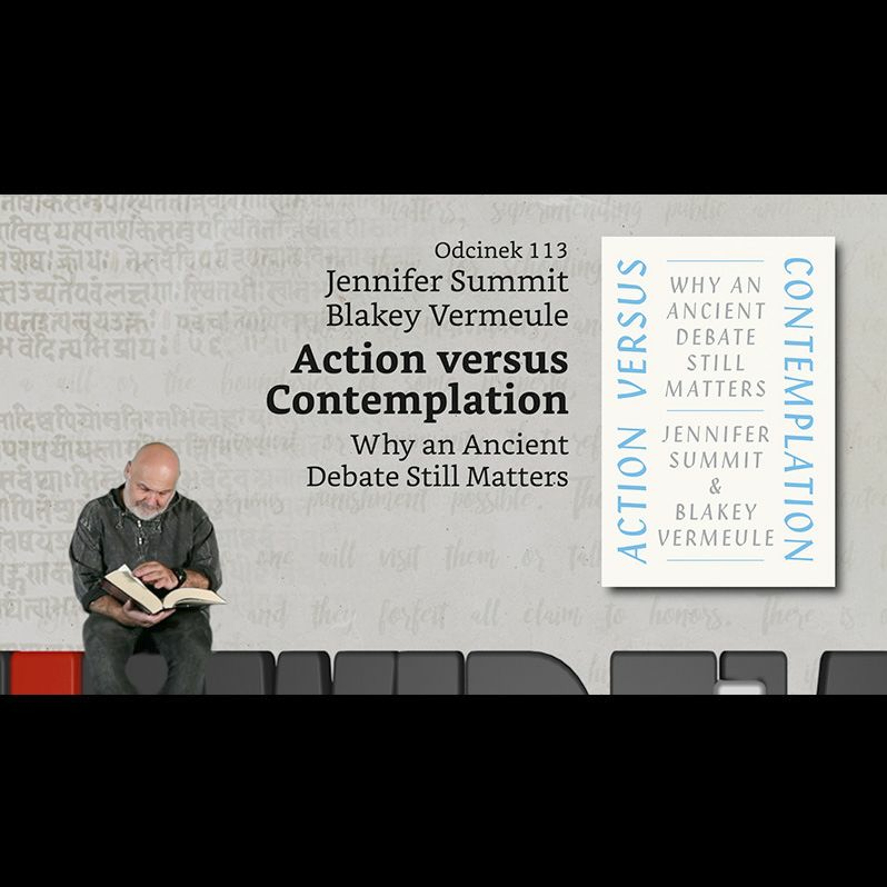 Niewidzialne książki: #113: J. Summit, B. Vermeule - Action versus Contemplation episode artwork