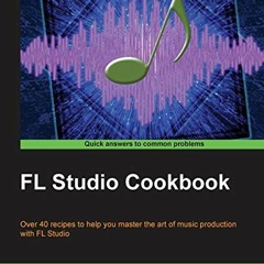 ( faD ) FL Studio Cookbook by  Shaun Friedman ( pT4 )