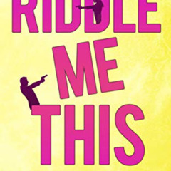 [READ] KINDLE ✔️ Riddle Me This (Detective Kate Rosetti Mystery Book 2) by  Gina LaMa