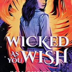 View EPUB 📪 Wicked As You Wish (A Hundred Names for Magic Book 1) by  Rin Chupeco [K