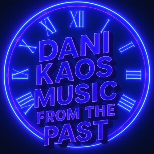 Dani Kaos - Party Music From The Past (November 2025)