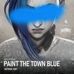 Ashnikko - Paint The Town Blue (MITROX TECHNO EDIT)