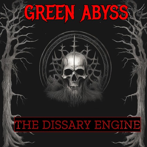 Green Abyss The Dissary Engine (Metal, Metalcore)