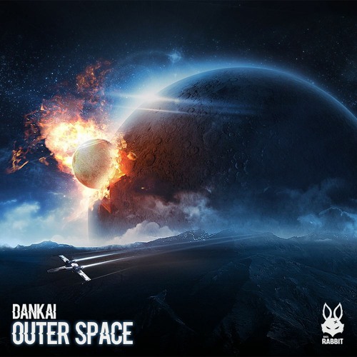 Dankai - Outer Space [FREE DL]