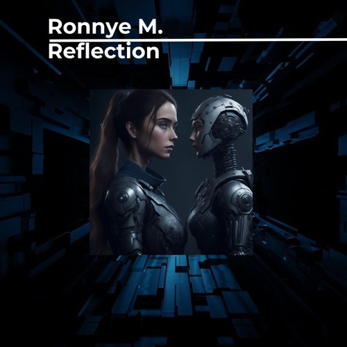Ronnye M - Reflection (Free Download)