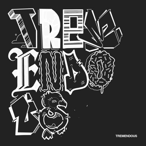 Tremendous