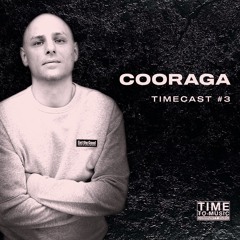 Timecast #3 - Cooraga
