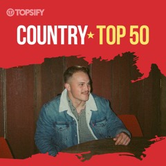Country Music ☆ Top 50