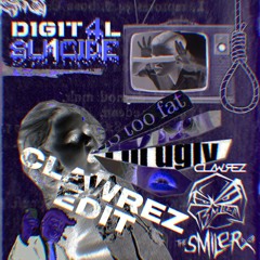 The Smiler - DIGIT4L SU1CIDE (Clawrez Edit) [Free DL]