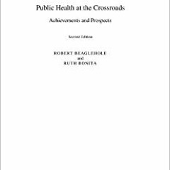 Download [PDF] Public Health at the Crossroads Achievements and Prospects