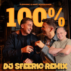 Flemming & Mart Hoogkamer - 100% (Dj Sfeeric Remix) BUY = FREE DOWNLOAD