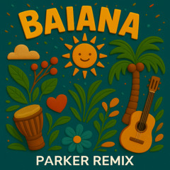 Barbatuques - Baiana  (Parker Remix)