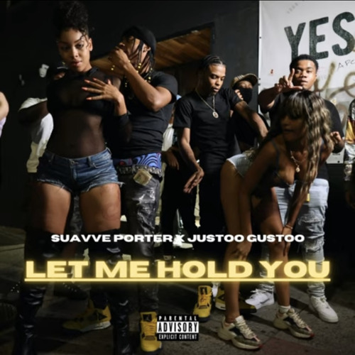 Sauvve Porter - Let Me Hold You (feat. Justoo Gustoo)