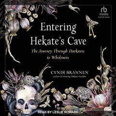 READ EPUB ☑️ Entering Hekate's Cave: The Journey Through Darkness to Wholeness by  Cy