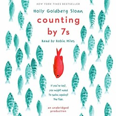 Read online Counting by 7s by  Holly Goldberg Sloan,Robin Miles,Listening Library