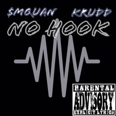$mQuan x Krudd - “No Hook”