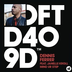 Mind Ur Step (DF Dub) [feat. Janelle Kroll]