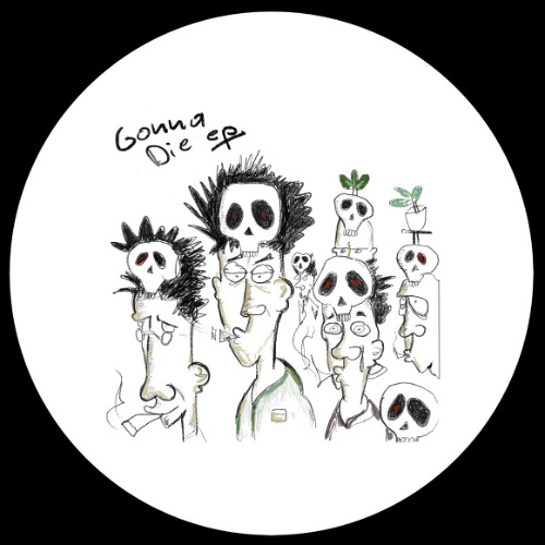 Gonna Die Ep