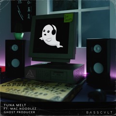 Tuna Melt - Ghost Producer (ft. Mac Noodlez)