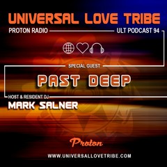 ULT Podcast 94 Mark Salner & Past Deep