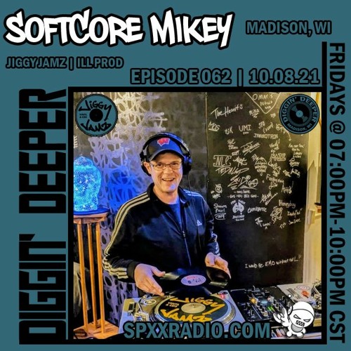 Softcore Mikey (Jiggy Jamz) - Diggin' Deeper Episode 062