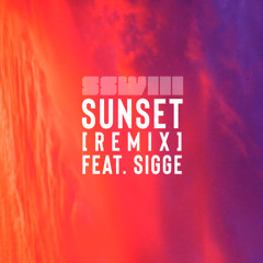 SUNSET (REMIX) Feat. Sigge