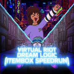 virtual riot - dream logic (itembox speedrun)