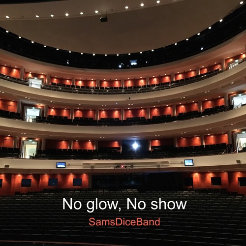 No Glow, No Show