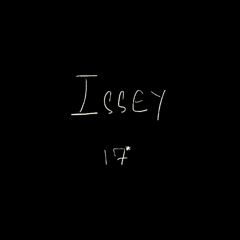 issey* prod. @kutextc * @prodcabernett